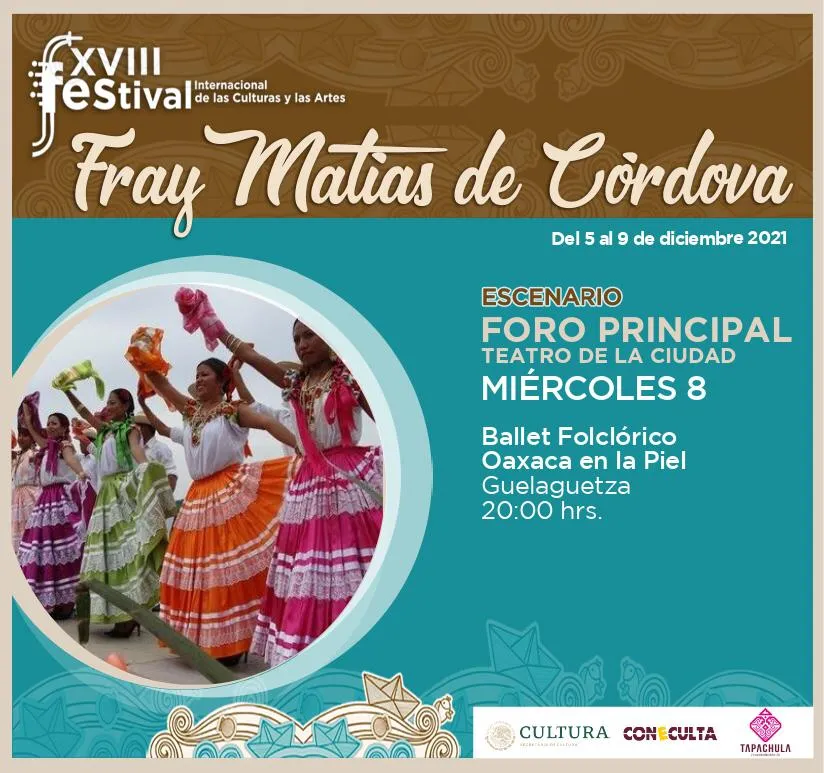 GUELAGUETZA, TEATRO Y MARIMBA, ESTE MIÉRCOLES EN EL FESTIVAL FRAY MATÍAS DE CÓRDOVA