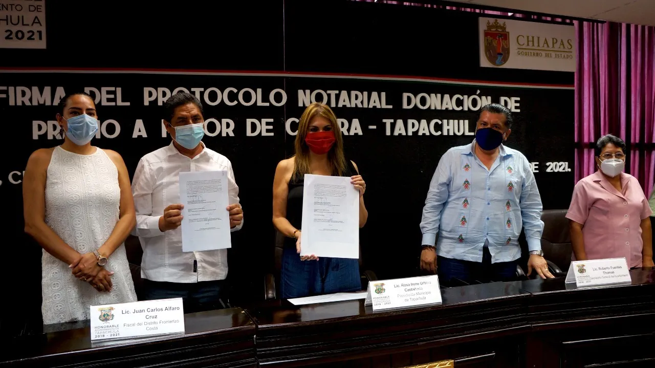 AYUNTAMIENTO DE TAPACHULA Y FGE FIRMAN PROTOCOLO NOTARIAL DE DONACIÓN DE PREDIO A FAVOR DE CENTRA