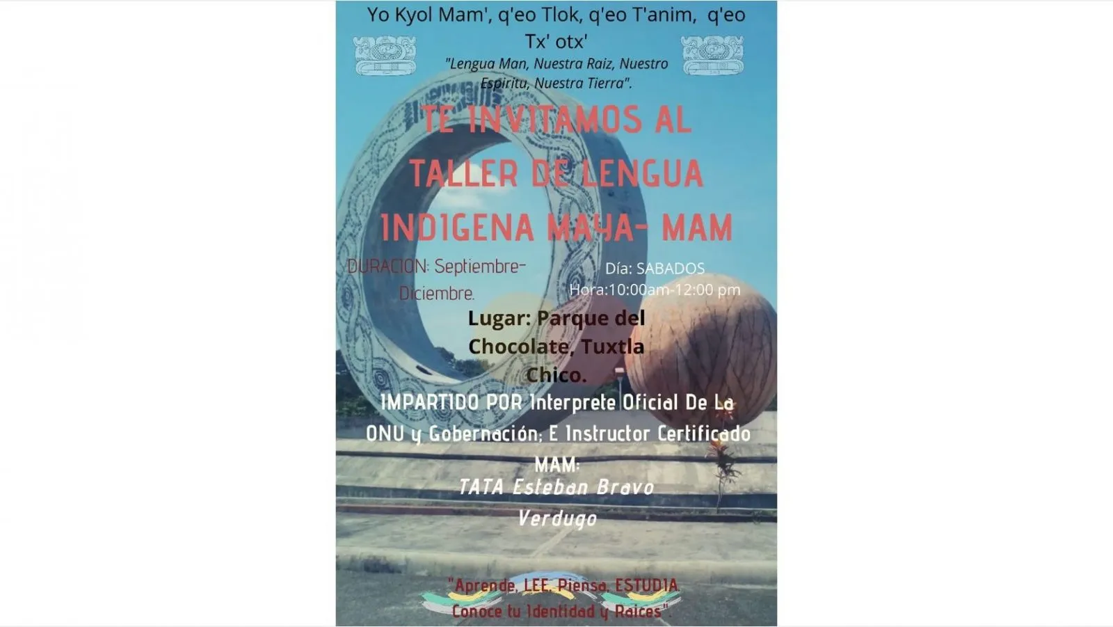 Invitan A Taller De Lengua Indígena Maya-Mam, En Parque Del Chocolate