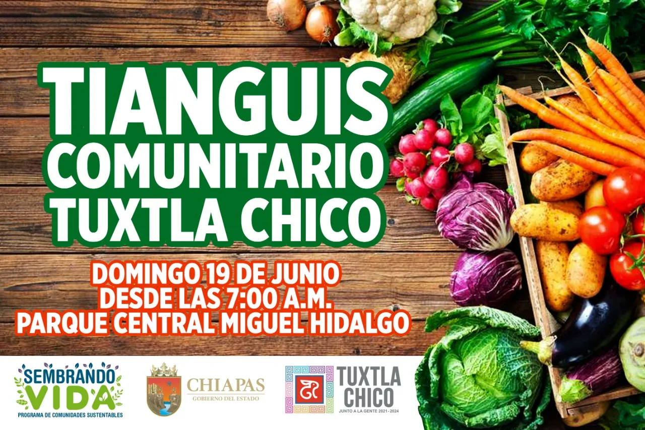Este domingo se instalará de nueva cuenta el “Tianguis Comunitario” en Tuxtla Chico