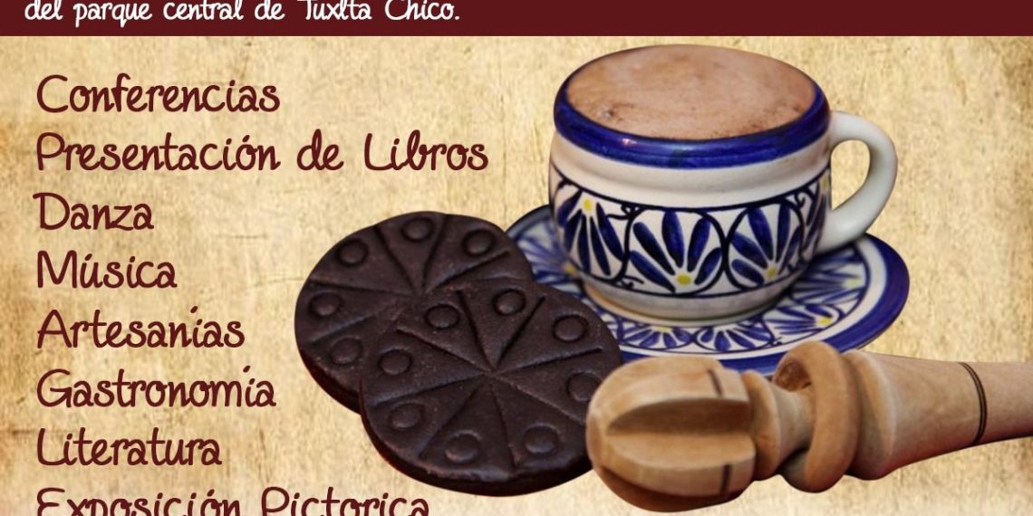 Todo listo para el “Festival Cultural del Chocolate 2022” del 22 al 24 de abril en Tuxtla Chico