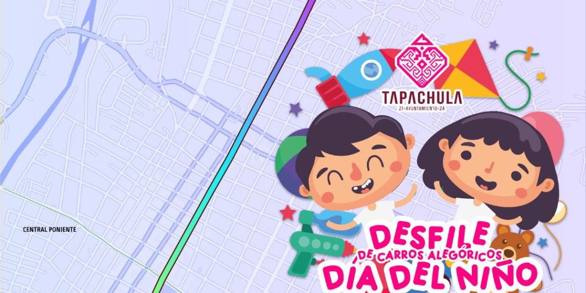 ESTE VIERNES EL DESFILE DE CARROS ALEGÓRICOS POR EL DÍA DEL NIÑO EN TAPACHULA