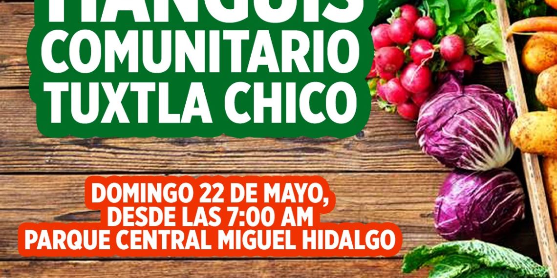 Llama Ayuntamiento de Tuxtla Chico a consumir lo local