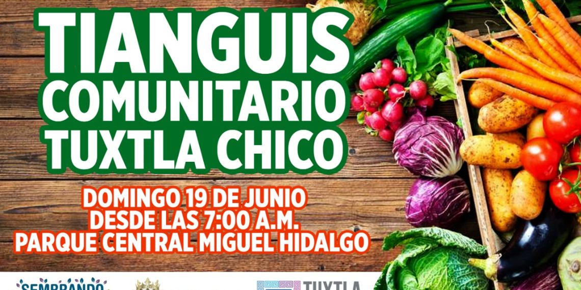 Este domingo se instalará de nueva cuenta el “Tianguis Comunitario” en Tuxtla Chico