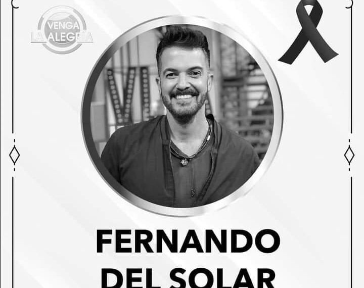“Fallece el conductor Fernando Del Solar a los 49 años de edad.”