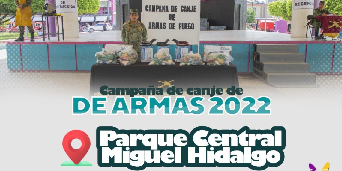 Canje de armas 2022 – Suchiate ¡Ven al parque central y aprovecha esta oportunidad!