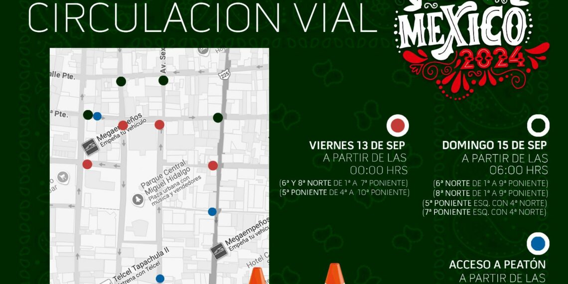 Cierre de vialidades por Fiestas Patrias en Tapachula