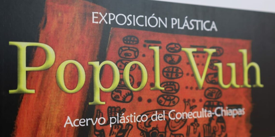 Tuxtlachiquenses y turistas pueden disfrutar de la exposición plástica “Popol Vuh”