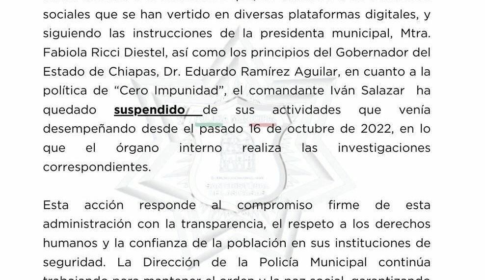 Suspenden a comandante de la Policía Municipal de San Cristóbal de Las Casas