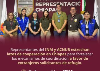 INM y ACNUR fortalecen coordinación para la atención de personas refugiadas en Chiapas