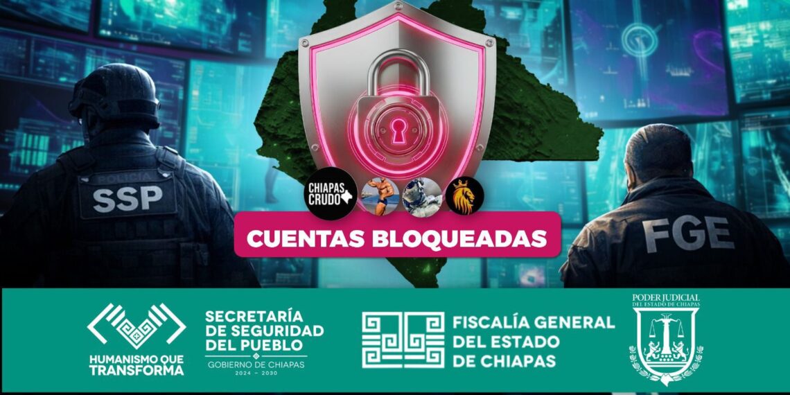 GOLPE AL CRIMEN DIGITAL: SSP, FGE Y PODER JUDICIAL ACTÚAN CONTRA CUENTAS DIGITALES POR POSIBLES VÍNCULOS CON LA DELINCUENCIA ORGANIZADA