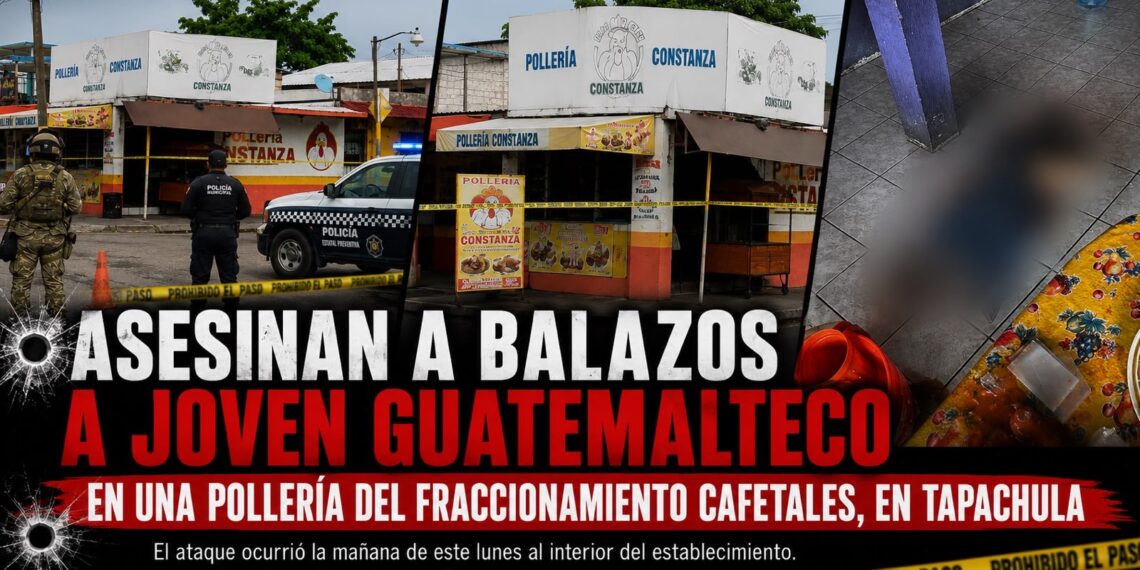 Asesinan a balazos a joven guatemalteco en una pollería del fraccionamiento Cafetales, en Tapachula